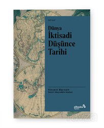 Dünya İktisadi Düşünce Tarihi - Albaraka Yayınları