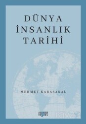 Dünya İnsanlık Tarihi - Rağbet Yayınları