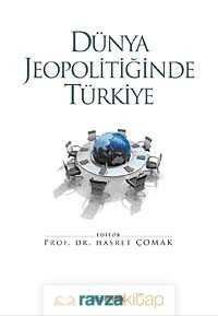Dünya Jeopolitiğinde Türkiye - 3