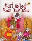 Dünya Masalları: Kurt İle Yedi Keçi Yavrusu - Timaş Çocuk Yayınları