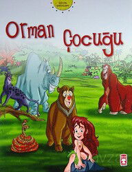 Dünya Masalları: Orman Çocuğu - Timaş Çocuk Yayınları