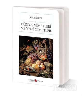 Dünya Nimetleri ve Yeni Nimetler (Cep Boy) (Tam Metin) - 1