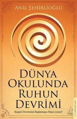 Dünya Okulunda Ruhun Devrimi - 1