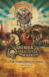 Dünya Osmanlı'ya Hasret - Mavi Yayıncılık (Fatih)