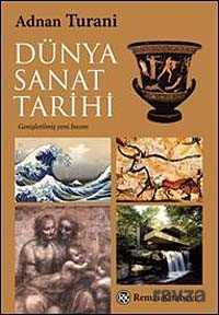 Dünya Sanat Tarihi - Remzi Kitabevi