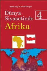 Dünya Siyasetinde Afrika 4 - Nobel Yayın Dağıtım