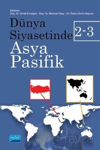Dünya Siyasetinde Asya-Pasifik 2-3 - Nobel Yayın Dağıtım