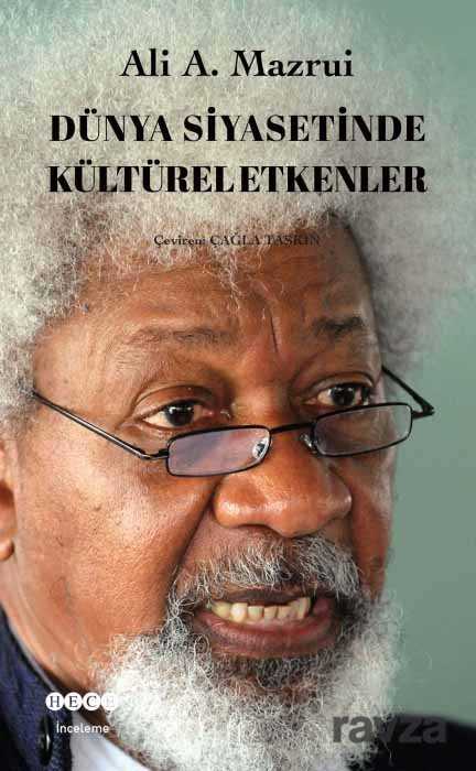 Dünya Siyasetinde Kültürel Etkenler - Hece Yayınları