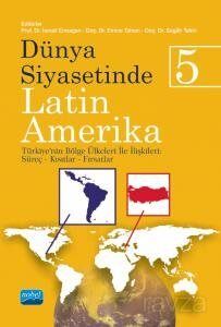 Dünya Siyasetinde Latin Amerika 5 / Türkiye'nin Bölge Ülkeleri ile İlişkileri - 1