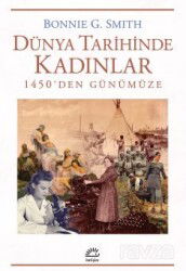 Dünya Tarihinde Kadınlar - İletişim Yayınları