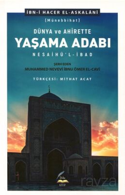 Dünya ve Ahirette Yaşama Adabı (Münebbihat) - 1