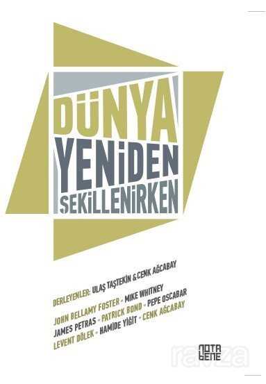 Dünya Yeniden Şekillenirken - Notabene Yayınları