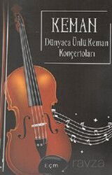 Dünyaca Ünlü Keman Konçertoları - EÇM Yayınevi