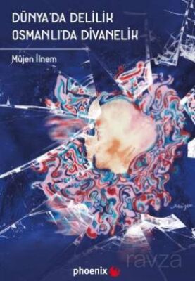 Dünya'da Delilik - 1