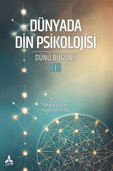 Dünyada Din Psikolojisi - Son Çağ Yayınları - Akademik