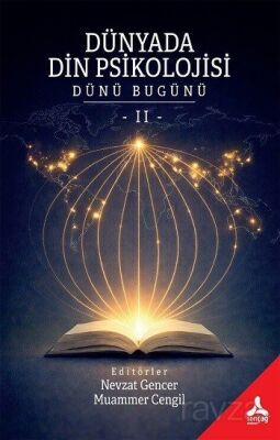 Dünyada Din Psikolojisi (Dünü Bugünü II) - 1