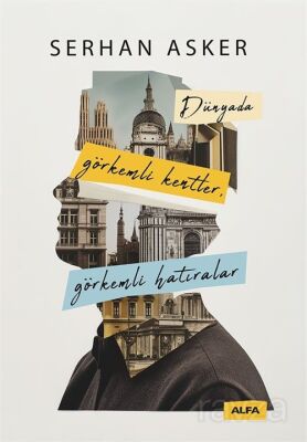 Dünyada Görkemli Kentler, Görkemli Hatıralar - 1