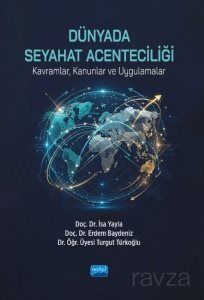 Dünyada Seyahat Acenteciliği (Kavramlar, Kanunlar ve Uygulamalar) - 1
