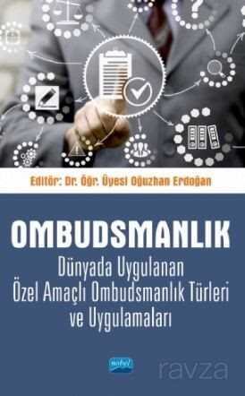 Dünyada Uygulanan Özel Amaçlı Ombudsmanlık Türleri ve Uygulamaları - 1