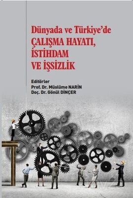 Dünyada ve Türkiye'de Çalışma Hayatı, İstihdam ve İşsizlik - 1