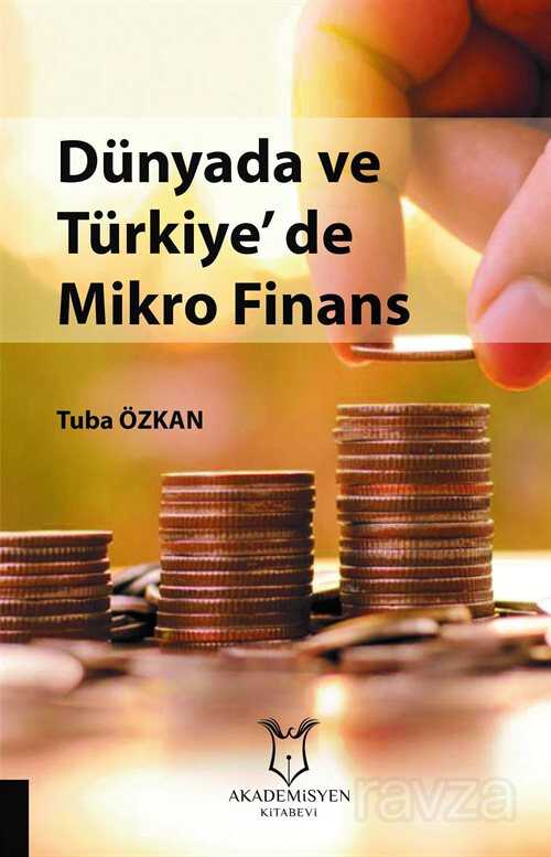 Dünyada ve Türkiye'de Mikro Finans - Akademisyen Kitabevi
