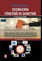 Dünya’da ve Türkiye’de Seçimlerin Yönetimi ve Denetimi - 1