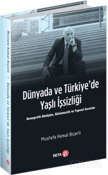 Dünyada ve Türkiye'de Yaşlı İşsizliği - 1