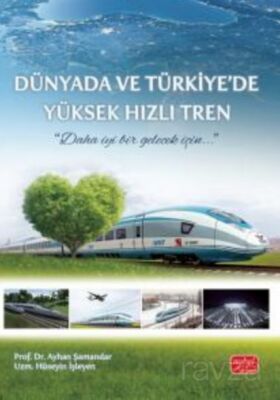 Dünyada ve Türkiye'de Yüksek Hızlı Tren - 1