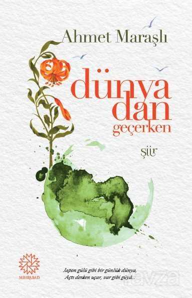 Dünyadan Geçerken - Mihrabat Yayınları