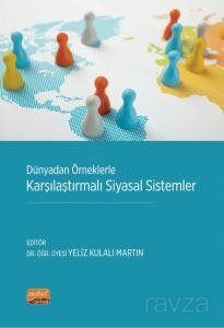 Dünyadan Örneklerle Karşılaştırmalı Siyasal Sistemler - 1