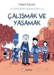 Dünyadan Yansımalar 2 / Çalışmak ve Yaşamak - Desen Yayınları