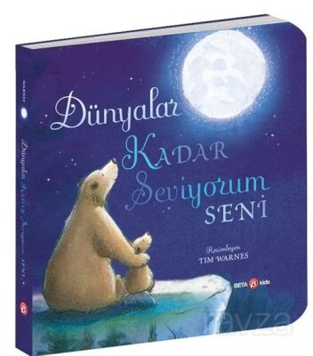 Dünyalar Kadar Seviyorum Seni - 1