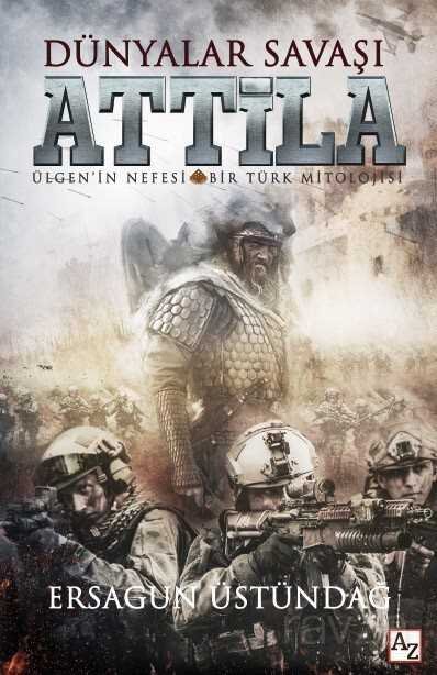 Dünyalar Savaşı Attila - 1