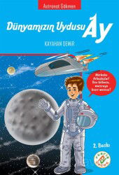 Dünyamızın Uydusu Ay - Ferfir Çocuk