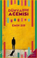 Dünyanın Acemisi - H2o Kitap