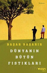 Dünyanın Bütün Fıstıkları - Can Yayınları