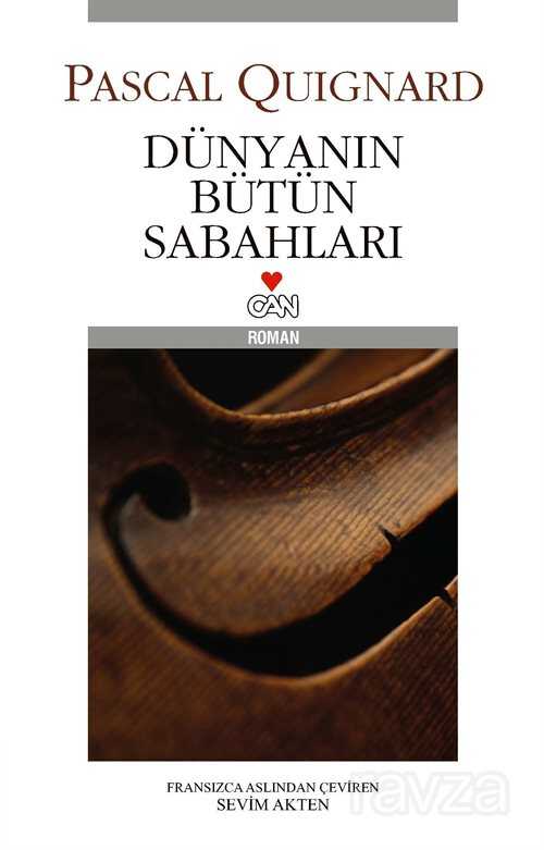 Dünyanın Bütün Sabahları - Can Yayınları