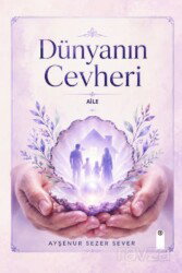 Dünyanın Cevheri Aile - Gayri Nizami Kitap