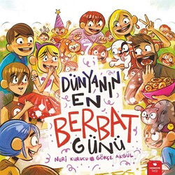 Dünyanın En Berbat Günü - RedHouse Kidz Yayınları