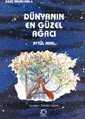 Dünyanın En Güzel Ağacı - Uçanbalık Yayınları