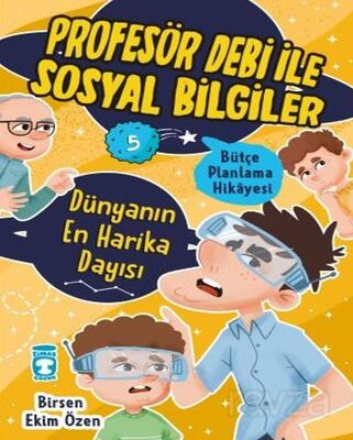 Dünyanın En Harika Dayısı - Profesör Debi İle Sosyal Bilgiler - 1