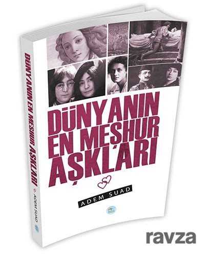 Dünyanın En Meşhur Aşkları - Maviçatı Yayınları
