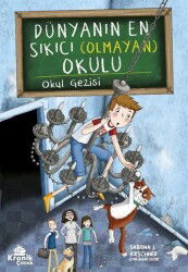 Dünyanın En Sıkıcı (Olmayan) Okulu - Kronik Kitap