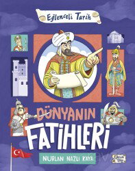 Dünyanın Fatihleri - Eğlenceli Bilgi