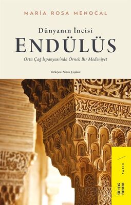 Dünyanın İncisi: Endülüs - 1