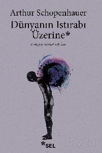 Dünyanın Istırabı Üzerine - 1