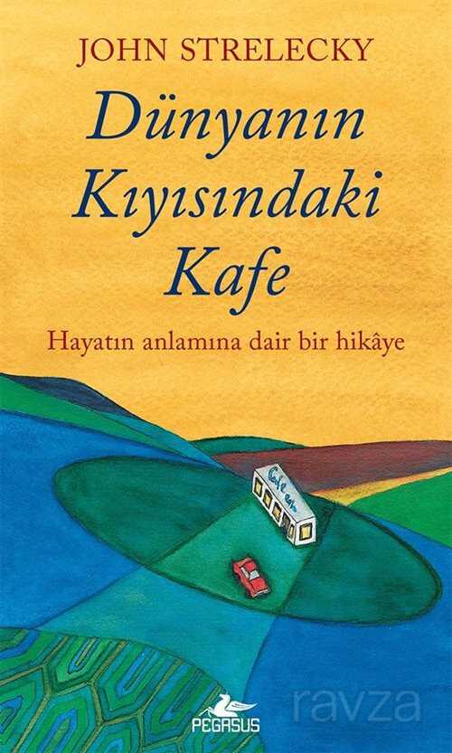 Dünyanın Kıyısındaki Kafe - 1