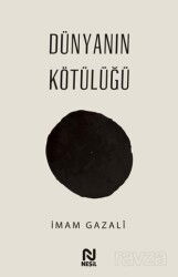 Dünyanın Kötülüğü - Nesil Yayınları