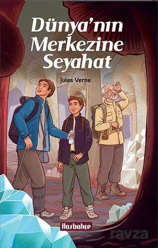 Dünya'nın Merkezine Seyahat - Hasbahçe