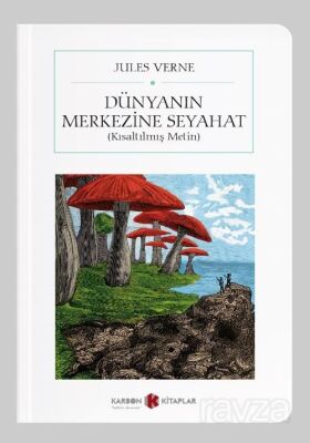 Dünyanın Merkezine Seyahat (Kısaltılmış Metin) (Cep Boy) - 1